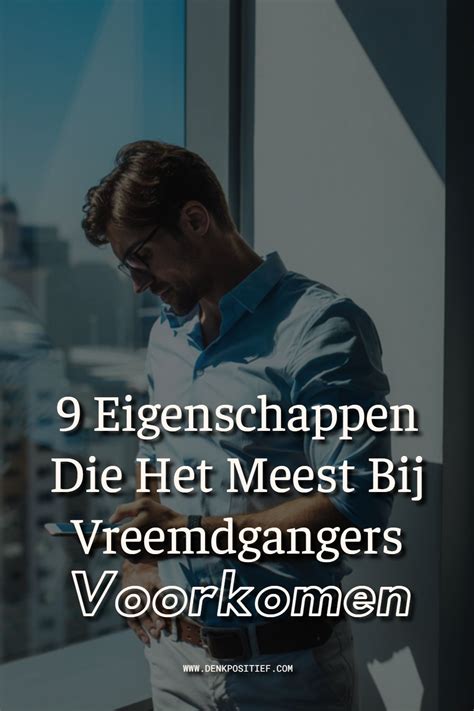 Vreemdgangers Waarschuwing: 8 Soorten Mannen Die。